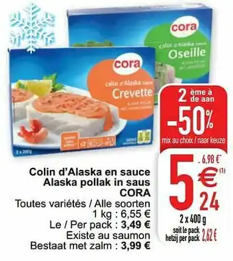 Cora Colin d’alaska en sauce alaska pollak in saus cora aanbieding