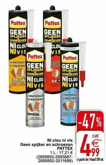 Ni clou ni vis geen spijker en schroeven pattex