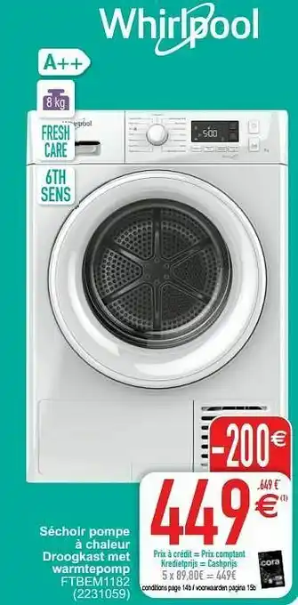 Cora Whirlpool séchoir pompe à chaleur droogkast met warmtepomp ftbem1182 aanbieding