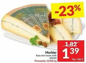 Intermarché Morbier kaas met rauwe melk aanbieding