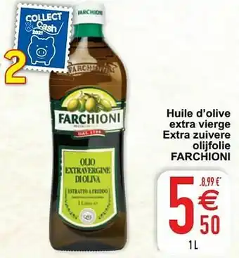 Huile d’olive extra vierge extra zuivere olijfolie farchioni