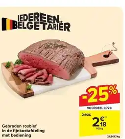 Carrefour Gebraden rosbief in de fi jnkostafdeling met bediening aanbieding