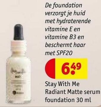 Kruidvat Stay with me radiant matte serum foundation aanbieding