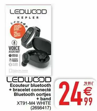 Cora Ledwood ecouteur bluetooth + bracelet connecté bluetooth oortjes + band xt91-m4 white aanbieding