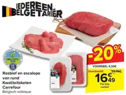 Carrefour Rosbief en escalope van rund Kwaliteitsketen aanbieding