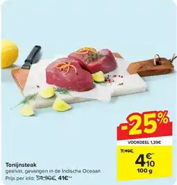 Carrefour Tonijnsteak 100g aanbieding