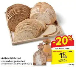 Carrefour Authentiek brood verpakt en gesneden 800 g aanbieding