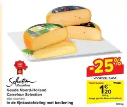 Carrefour Gouda Noord-Holland 100g aanbieding