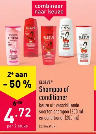 ALDI Elseve Shampoo of conditioner 2st aanbieding