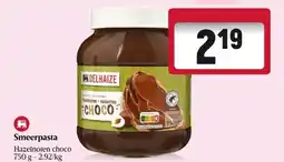 Delhaize Smeerpasta Hazelnoten choco 750 g aanbieding