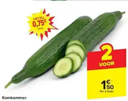 Carrefour Komkommer aanbieding