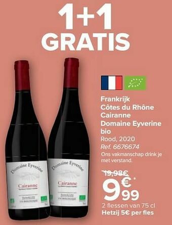 Carrefour Market Frankrijk côtes du rhône cairanne domaine eyverine bio rood aanbieding