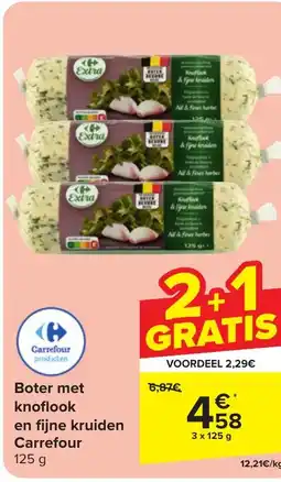 Carrefour Boter met knoflook en fijne kruiden 3 x 125g aanbieding