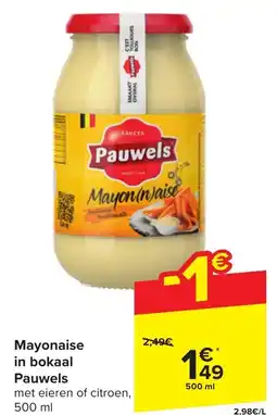 Carrefour Pauwels Mayonaise in bokaal 500ml aanbieding