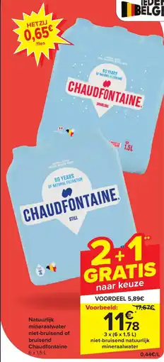 Carrefour Chaudfontaine Natuurlijk mineraalwater niet-bruisend of bruisend aanbieding