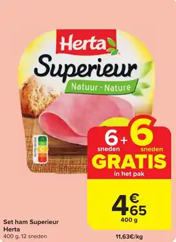Carrefour Herta set ham superieur 400g aanbieding