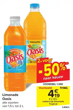 Carrefour Limonade Oasis 2 x 1,5 L suikervrije limonade Tropical aanbieding