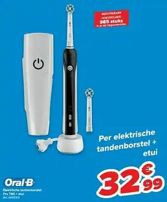 Carrefour Elektrische tandenborstel pro 760 + etui aanbieding