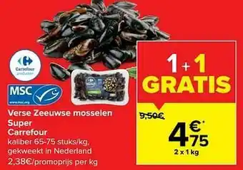 Carrefour Market Verse zeeuwse mosselen super carrefour aanbieding