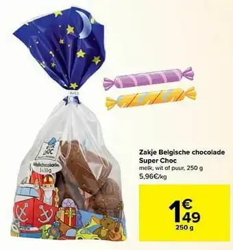 Carrefour Market Zakje belgische chocolade super choc aanbieding