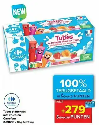 Carrefour Tubes plattekaas met vruchten carrefour aanbieding
