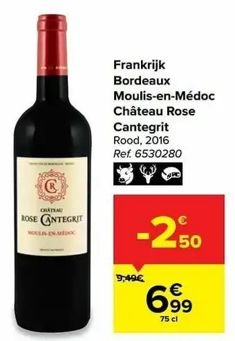 Carrefour Frankrijk bordeaux moulis-en-médoc château rose cantegrit rood aanbieding