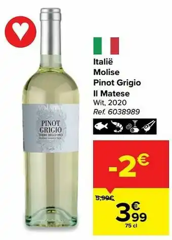 Carrefour Italië molise pinot grigio il matese wit aanbieding