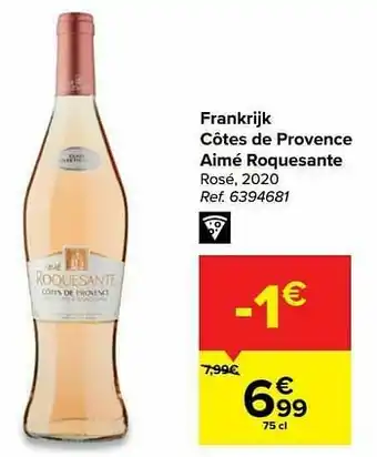 Carrefour Frankrijk côtes de provence aimé roquesante rosé aanbieding
