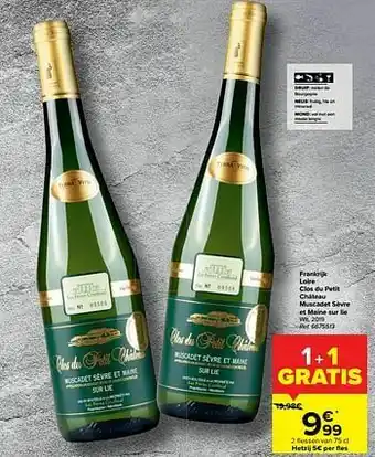 Carrefour Frankrijk loire clos du petit château muscadet sèvre et maine sur lie wit aanbieding