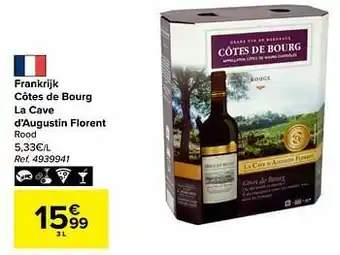 Carrefour Frankrijk côtes de bourg la cave d’augustin florent rood aanbieding