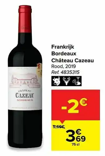 Carrefour Frankrijk bordeaux château cazeau rood aanbieding