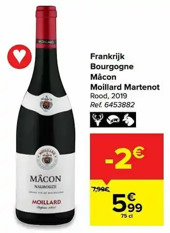 Carrefour Frankrijk bourgogne mâcon moillard martenot rood aanbieding