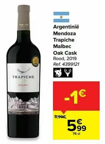 Carrefour Argentinië mendoza trapiche malbec oak cask rood aanbieding