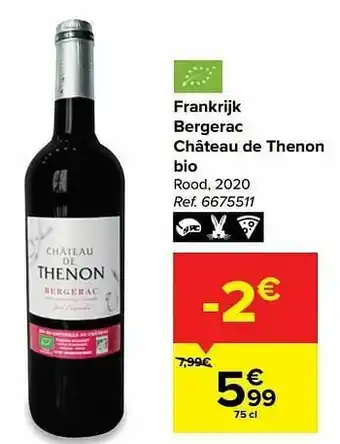 Carrefour Frankrijk bergerac château de thenon bio rood aanbieding