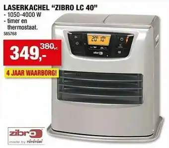Hubo Laserkachel zibro lc 40 aanbieding