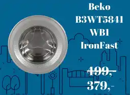 Coolblue Beko B3WT5841 WB1 IronFast aanbieding