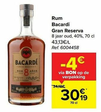 Carrefour Rum bacardi gran reserva aanbieding