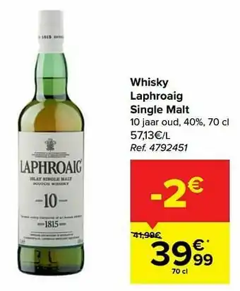 Carrefour Whisky laphroaig single malt aanbieding