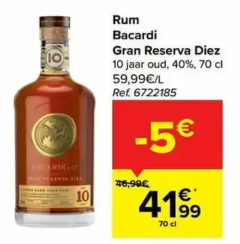 Carrefour Rum bacardi gran reserva diez aanbieding