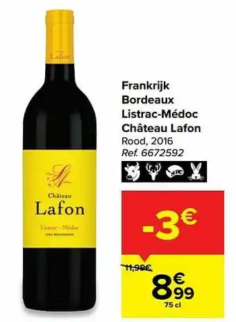 Carrefour Frankrijk bordeaux listrac-médoc château lafon rood aanbieding