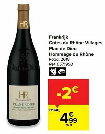 Carrefour Frankrijk côtes du rhône villages plan de dieu hommage du rhône rood aanbieding