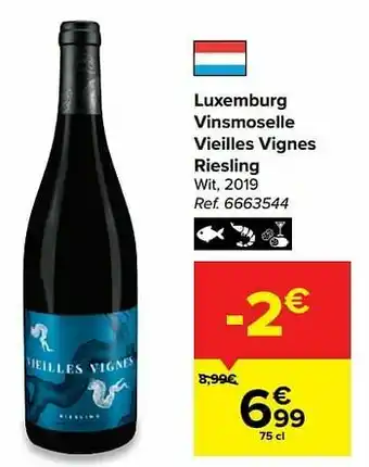 Carrefour Luxemburg vinsmoselle vieilles vignes riesling wit aanbieding