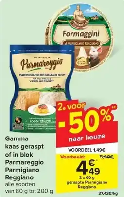 Carrefour Gamma kaas geraspt of in blok Parmareggio Parmigiano Reggiano aanbieding
