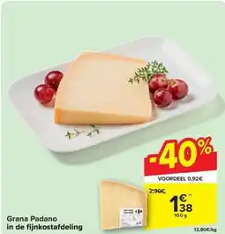 Carrefour Grana Padano in de fi jnkostafdeling aanbieding