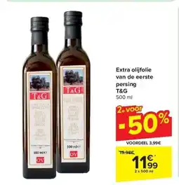 Carrefour Extra olijfolie van de eerste persing T&G aanbieding