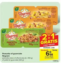 Carrefour Pancetta of guanciale Negroni aanbieding