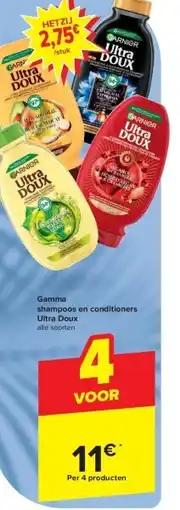 Carrefour Gamma shampoos en conditioners Ultra Doux aanbieding