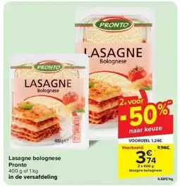 Carrefour Lasagne bolognese Pronto 400 g of 1 kg in de versafdeling aanbieding