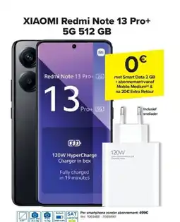 Carrefour XIAOMI Redmi Note 13 Pro+ 5G 512 GB aanbieding