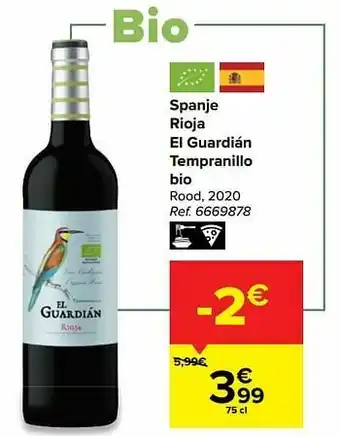 Carrefour Market Spanje rioja el guardián tempranillo bio rood aanbieding